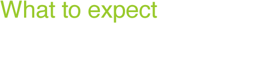 What to expect